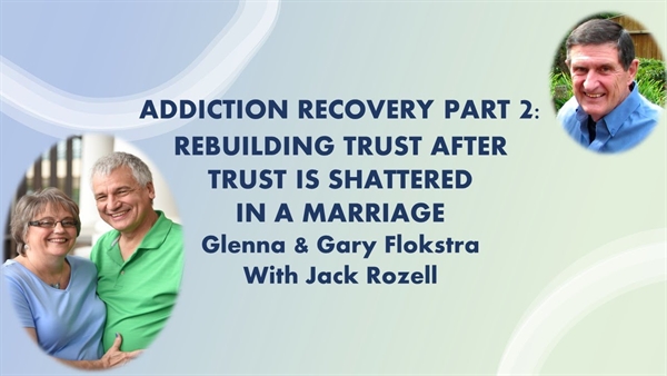 Addiction Recovery: Rebuilding Trust